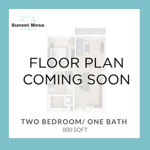 Floor plan for 2 beds, 1 bath, 800 sqft